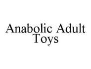 ANABOLIC ADULT TOYS