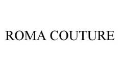 ROMA COUTURE