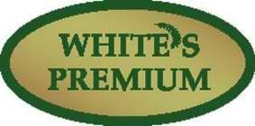 WHITE'S PREMIUM
