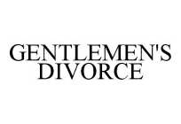 GENTLEMEN'S DIVORCE