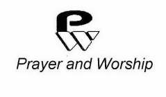 PW PRAYER AND WORSHIP