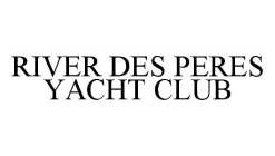 RIVER DES PERES YACHT CLUB