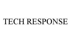 TECH RESPONSE