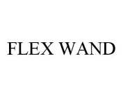 FLEX WAND
