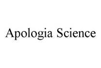 APOLOGIA SCIENCE