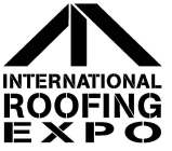 INTERNATIONAL ROOFING EXPO