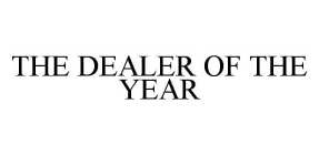 THE DEALER OF THE YEAR