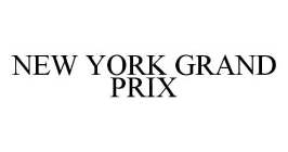 NEW YORK GRAND PRIX