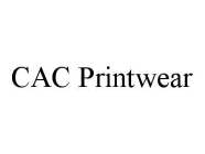 CAC PRINTWEAR