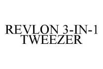 REVLON 3-IN-1 TWEEZER