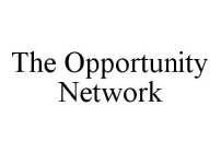 THE OPPORTUNITY NETWORK