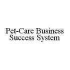 PET-CARE BUSINESS SUCCESS SYSTEM