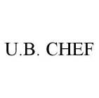 U.B. CHEF