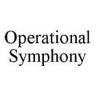 OPERATIONAL SYMPHONY