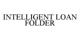 INTELLIGENT LOAN FOLDER