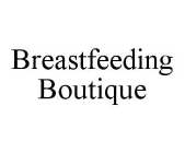 BREASTFEEDING BOUTIQUE
