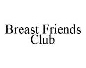 BREAST FRIENDS CLUB
