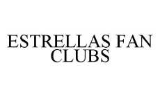 ESTRELLAS FAN CLUBS