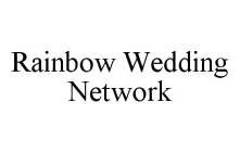 RAINBOW WEDDING NETWORK
