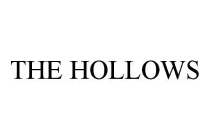 THE HOLLOWS
