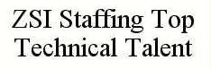 ZSI STAFFING TOP TECHNICAL TALENT