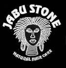 JABU STONE NATURAL HAIR CARE