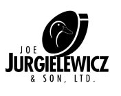 JOE JURGIELEWICZ & SON, LTD.