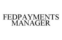 FEDPAYMENTS MANAGER