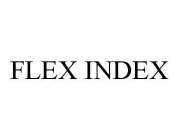 FLEX INDEX