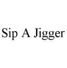 SIP A JIGGER