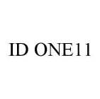 ID ONE11