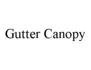 GUTTER CANOPY