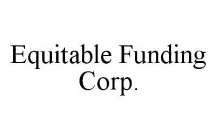 EQUITABLE FUNDING CORP.