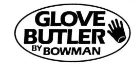 GLOVE BUTLER BY BOWMAN