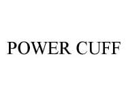 POWER CUFF