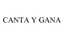 CANTA Y GANA