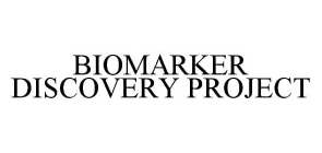 BIOMARKER DISCOVERY PROJECT