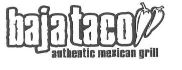 BAJA TACO AUTHENTIC MEXICAN GRILL