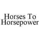 HORSES TO HORSEPOWER
