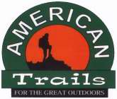 AMERICAN TRAILS FOR THE GREAT OUTDOORS