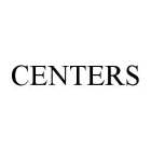 CENTERS