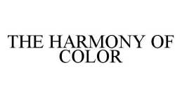 THE HARMONY OF COLOR