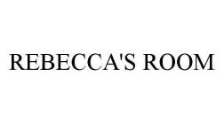 REBECCA'S ROOM