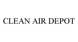CLEAN AIR DEPOT