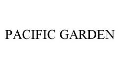 PACIFIC GARDEN