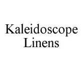 KALEIDOSCOPE LINENS