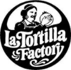 LA TORTILLA FACTORY