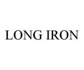 LONG IRON