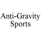 ANTI-GRAVITY SPORTS