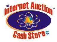 THE INTERNET AUCTION CASH STORE COM